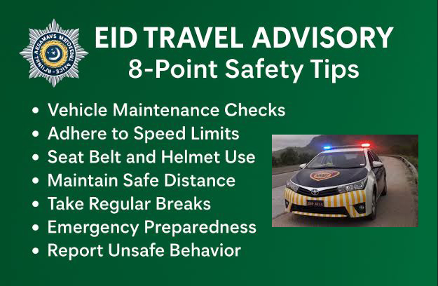 Eid Travel: Motorway Police Releases 8-Point Safety Advisory Eid Travel: Motorway Police Releases 8-Point Safety Advisory