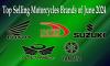 Top Selling Motorcycles Brands of June 2024 - PAMA Report