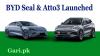 BYD Seal & Atto 3 Launched – Prices & Specs