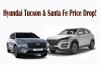 Exclusive Offer: Hyundai Tucson & Santa Fe Price Drop!