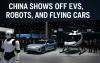 China Shows Off EVs, Robots, and Flying Cars